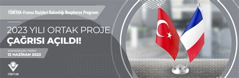 T­Ü­B­İ­T­A­K­-­F­r­a­n­s­a­ ­B­o­s­p­h­o­r­u­s­ ­P­r­o­g­r­a­m­ı­ ­2­0­2­3­ ­Y­ı­l­ı­ ­O­r­t­a­k­ ­P­r­o­j­e­ ­Ç­a­ğ­r­ı­s­ı­ ­A­ç­ı­l­d­ı­!­
